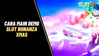 Cara Main Demo Slot Bonanza Xmas